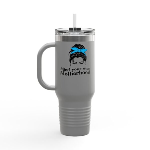 Motherhood Insulated Travel Mug, 40oz - Mind Your Own - Mothers Day Gift, Tumbler Cup, Mom Gift, Cute Funny Mug, Mom Birthday Present - Image 20