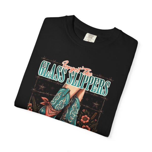 Princess Wears Cowboy Boots Unisex T-Shirt, Forget Glass Slippers Tee, Comfort Colors Shirt, Western Princess Top, Gift for Cowgirl - Image 64