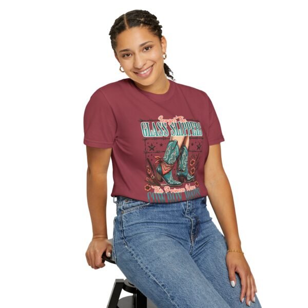 Princess Wears Cowboy Boots Unisex T-Shirt, Forget Glass Slippers Tee, Comfort Colors Shirt, Western Princess Top, Gift for Cowgirl - Image 109