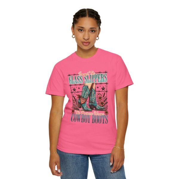 Princess Wears Cowboy Boots Unisex T-Shirt, Forget Glass Slippers Tee, Comfort Colors Shirt, Western Princess Top, Gift for Cowgirl - Image 80