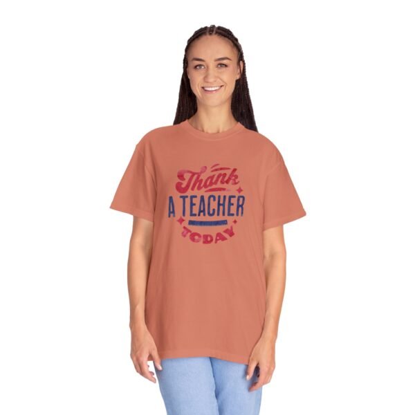 Teacher Appreciation Comfort Colors T-Shirt, Thank a Teacher Today Tee, School Staff Gift, Educator Shirt, Custom Gratitude Apparel - Image 15
