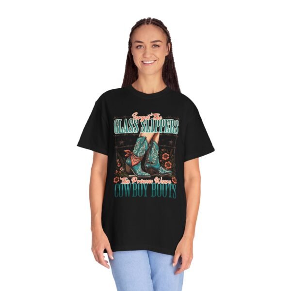 Princess Wears Cowboy Boots Unisex T-Shirt, Forget Glass Slippers Tee, Comfort Colors Shirt, Western Princess Top, Gift for Cowgirl - Image 65