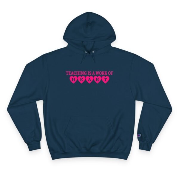 Teacher Appreciation Champion Hoodie, Gift for Educator, Teaching is a Work of Heart - Image 17