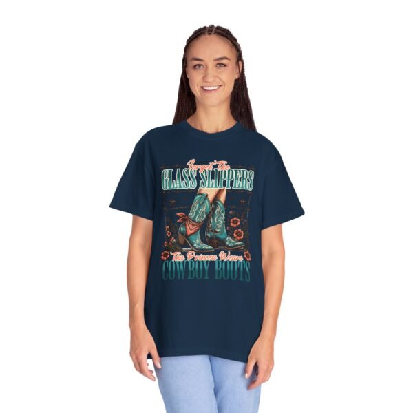 Princess Wears Cowboy Boots Unisex T-Shirt, Forget Glass Slippers Tee, Comfort Colors Shirt, Western Princess Top, Gift for Cowgirl - Image 58