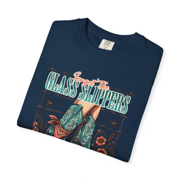 Princess Wears Cowboy Boots Unisex T-Shirt, Forget Glass Slippers Tee, Comfort Colors Shirt, Western Princess Top, Gift for Cowgirl - Image 57