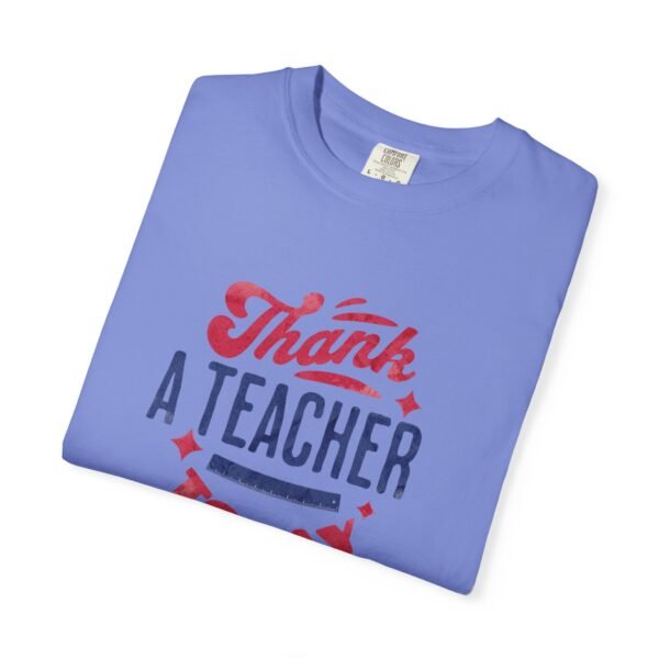 Teacher Appreciation Comfort Colors T-Shirt, Thank a Teacher Today Tee, School Staff Gift, Educator Shirt, Custom Gratitude Apparel - Image 52