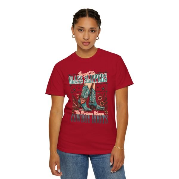 Princess Wears Cowboy Boots Unisex T-Shirt, Forget Glass Slippers Tee, Comfort Colors Shirt, Western Princess Top, Gift for Cowgirl - Image 115