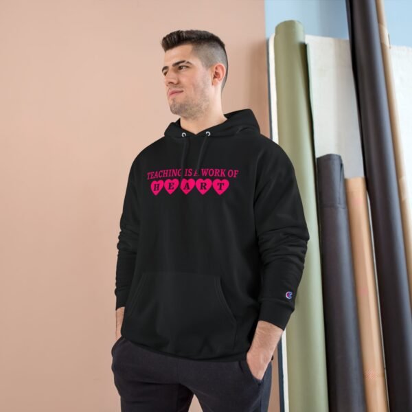 Teacher Appreciation Champion Hoodie, Gift for Educator, Teaching is a Work of Heart - Image 23