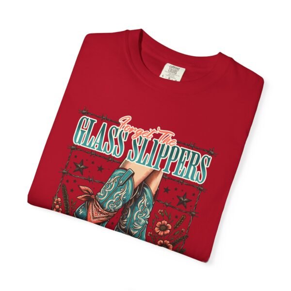 Princess Wears Cowboy Boots Unisex T-Shirt, Forget Glass Slippers Tee, Comfort Colors Shirt, Western Princess Top, Gift for Cowgirl - Image 113