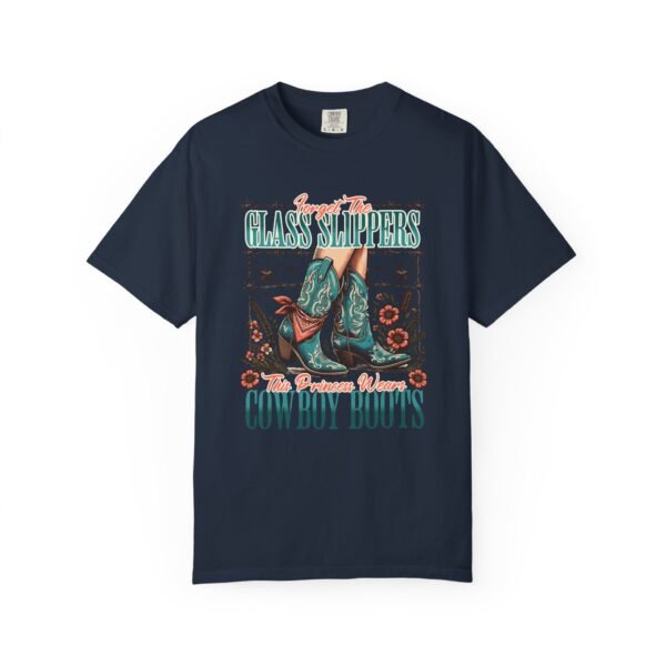 Princess Wears Cowboy Boots Unisex T-Shirt, Forget Glass Slippers Tee, Comfort Colors Shirt, Western Princess Top, Gift for Cowgirl - Image 69