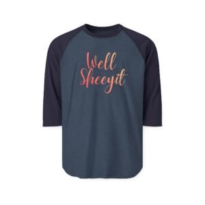 Well Sheeyit Raglan Tee