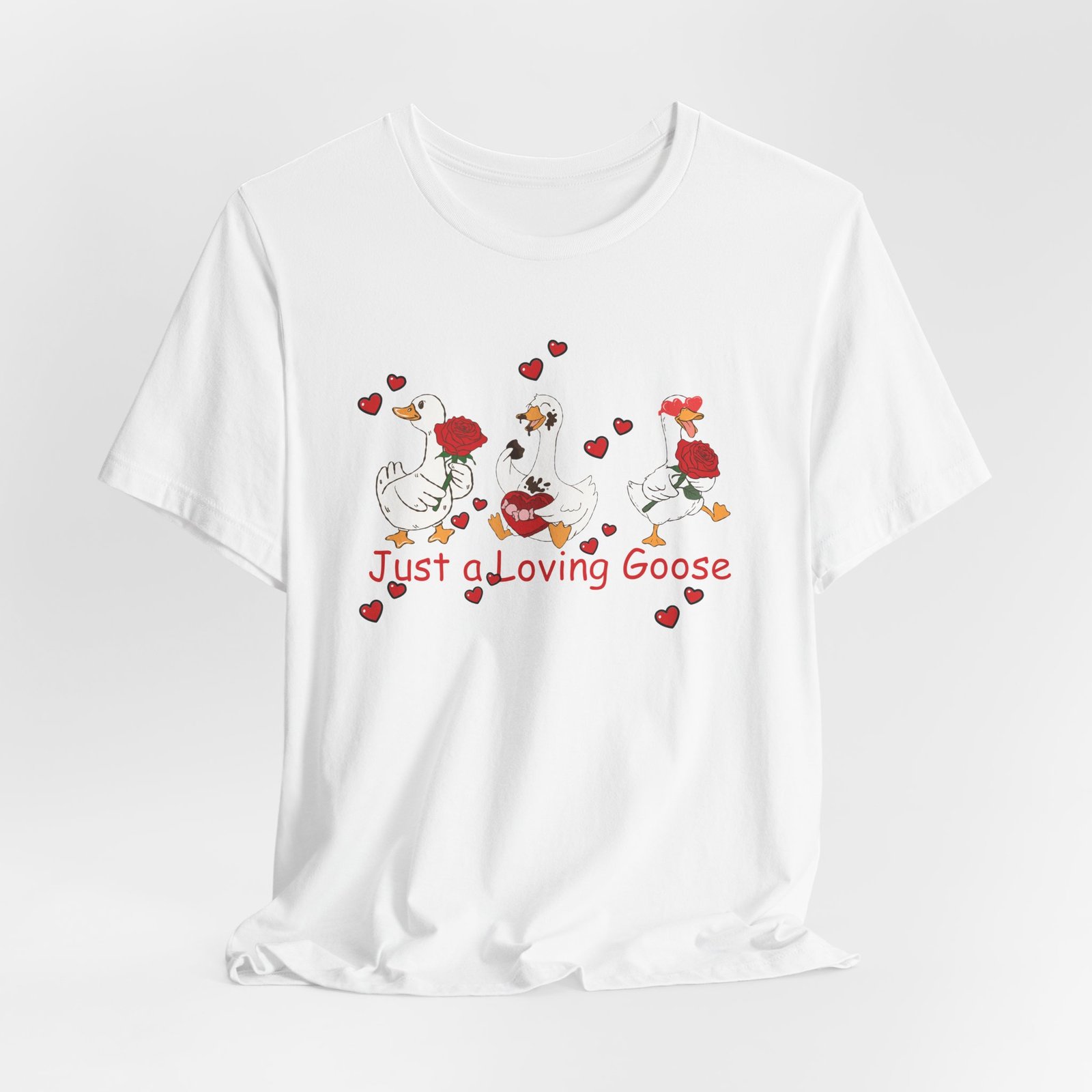 Just a Loving Goose Tee | Cute Goose Trio with Roses & Hearts - Image 5