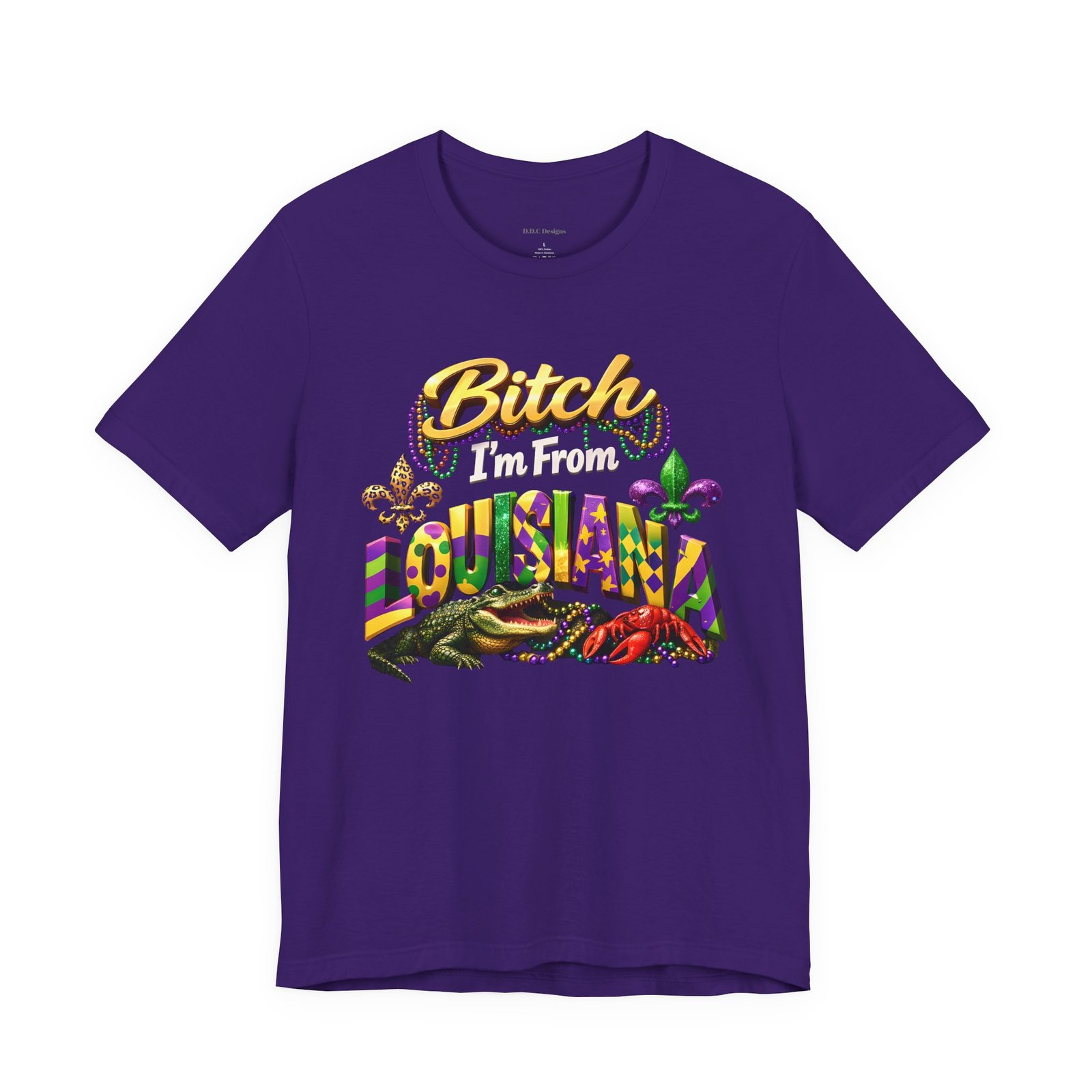 Bitch Im From Louisiana Tee Alligator Crawfish Mardi Gras Beads - Image 45
