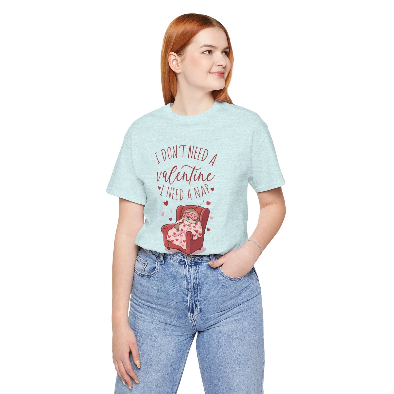 I Dont need a Valentine I need a nap Tshirt sloth Valentine tee - Image 80