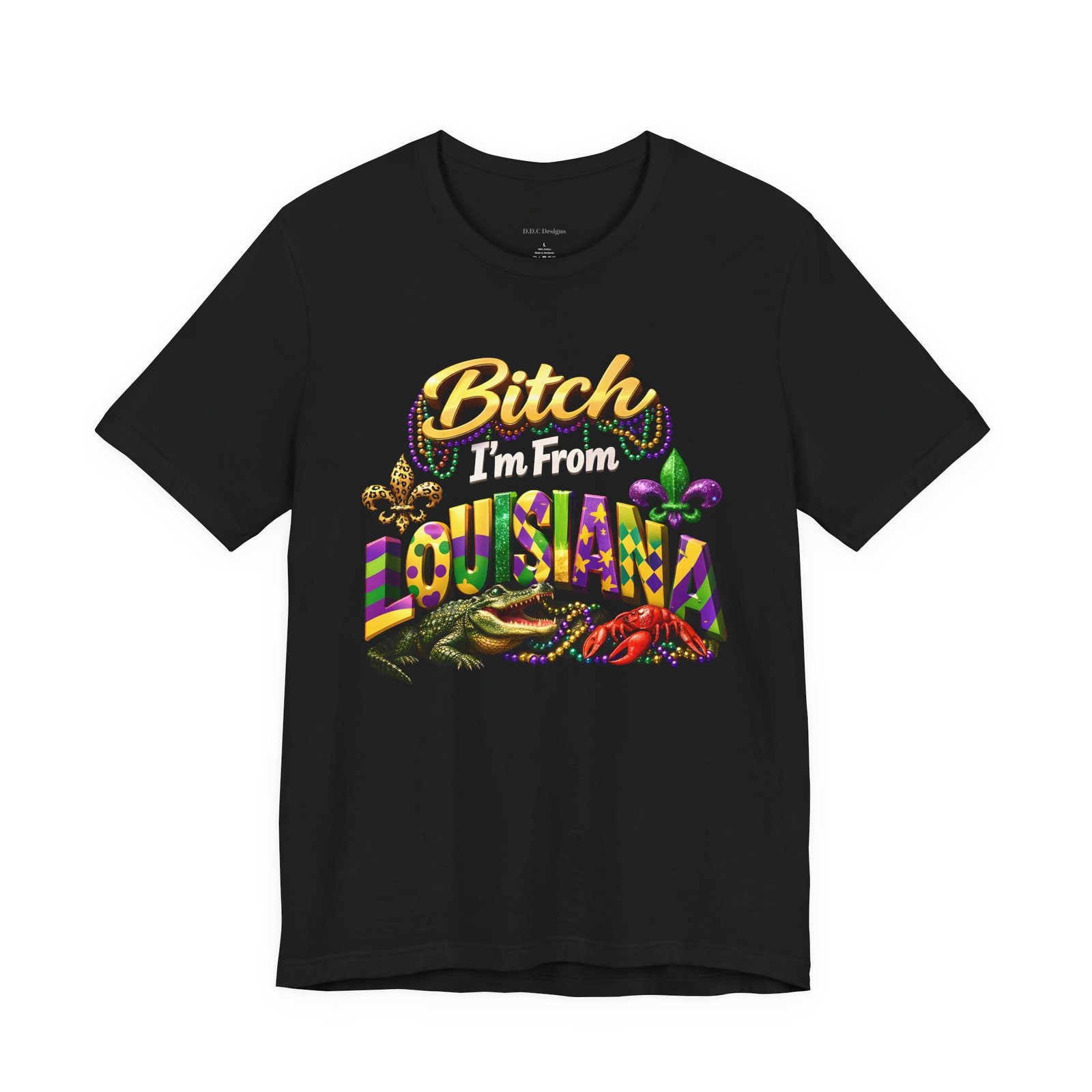 Bitch Im From Louisiana Tee Alligator Crawfish Mardi Gras Beads - Image 12