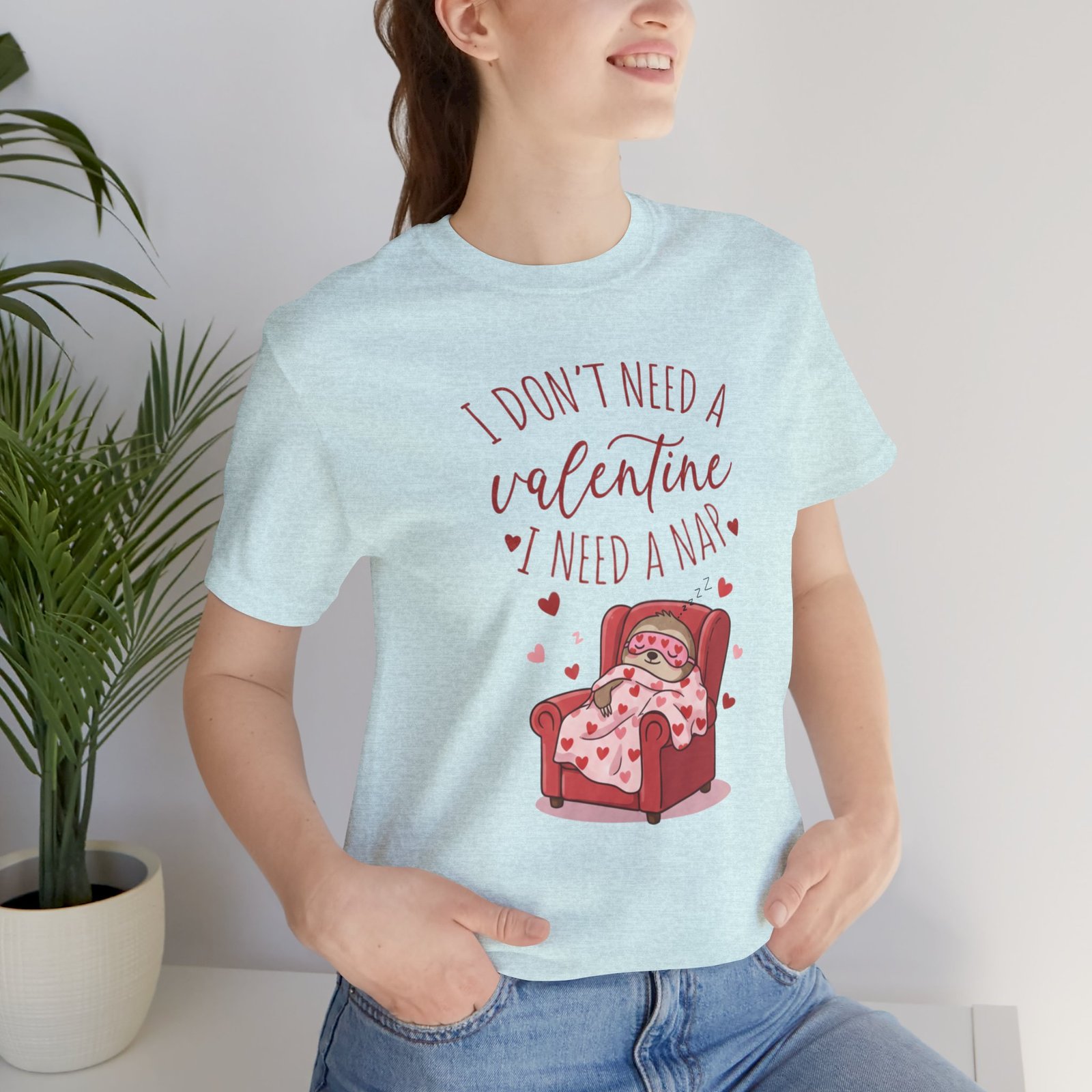 I Dont need a Valentine I need a nap Tshirt sloth Valentine tee - Image 78