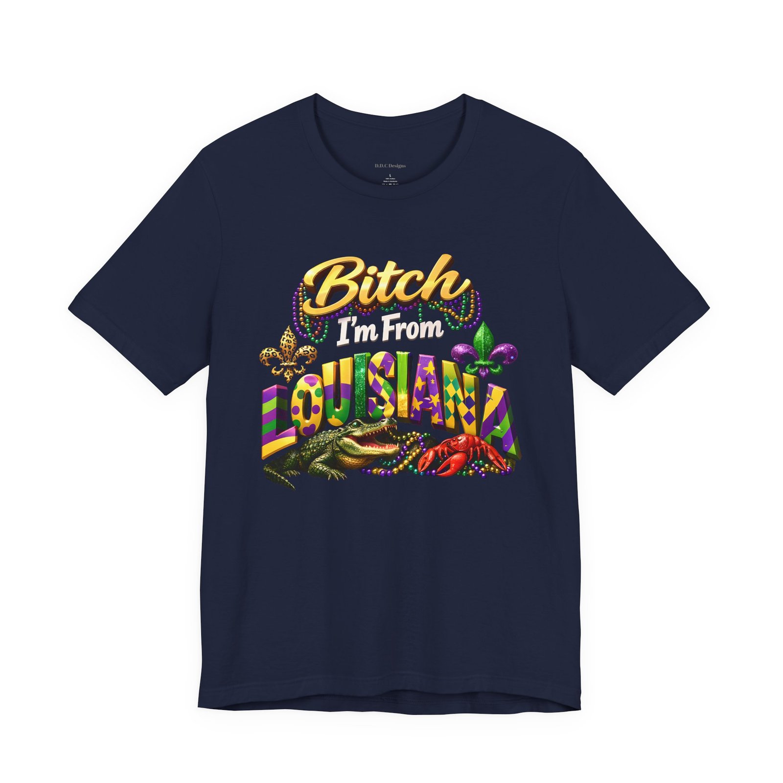 Bitch Im From Louisiana Tee Alligator Crawfish Mardi Gras Beads - Image 34