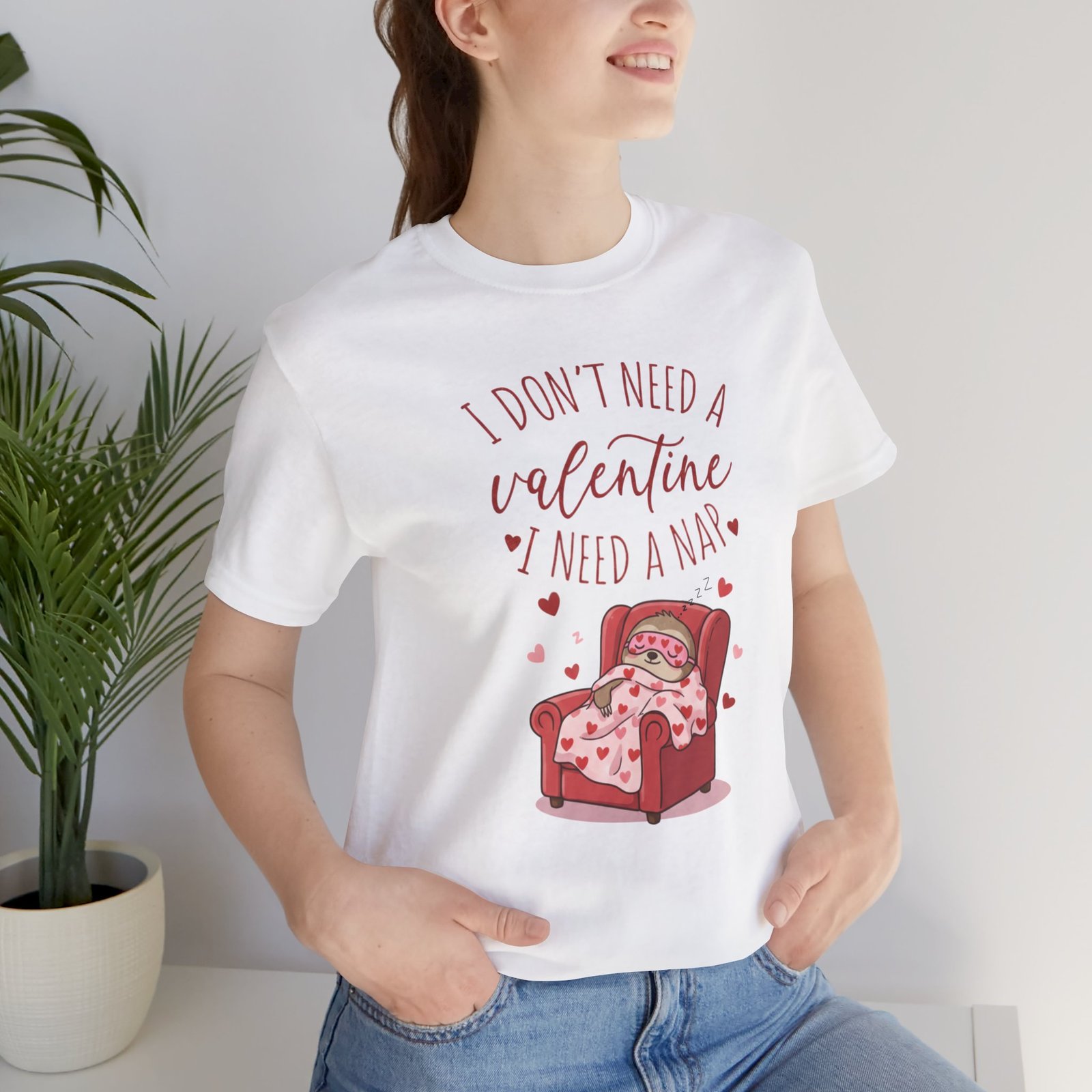 I Dont need a Valentine I need a nap Tshirt sloth Valentine tee
